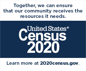 Together, we can ensure our community receives the resources it needs. United States Census 2020 graphic. Learn more at 2020census.gov.